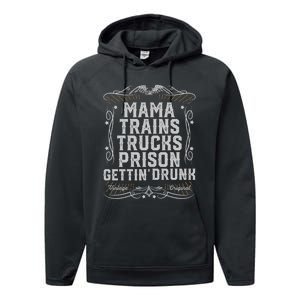 Mama Trains Trucks Prison Gettin Drunk Country Music Gift Performance Fleece Hoodie