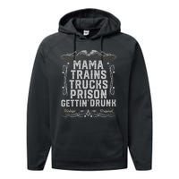 Mama Trains Trucks Prison Gettin Drunk Country Music Gift Performance Fleece Hoodie