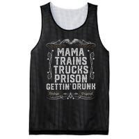 Mama Trains Trucks Prison Gettin Drunk Country Music Gift Mesh Reversible Basketball Jersey Tank