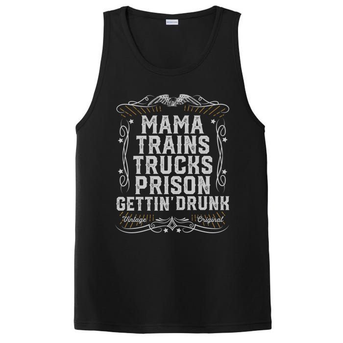 Mama Trains Trucks Prison Gettin Drunk Country Music Gift PosiCharge Competitor Tank