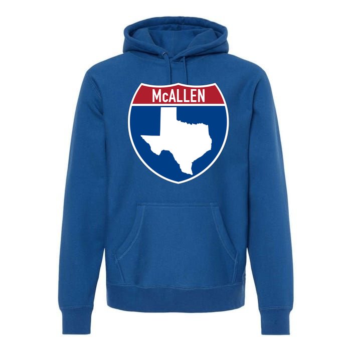 Mcallen Texas Tx Interstate Highway Vacation Souvenir Meaningful Gift Premium Hoodie