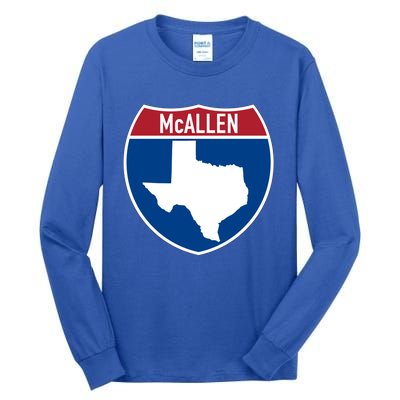 Mcallen Texas Tx Interstate Highway Vacation Souvenir Meaningful Gift Tall Long Sleeve T-Shirt