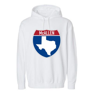 Mcallen Texas Tx Interstate Highway Vacation Souvenir Meaningful Gift Garment-Dyed Fleece Hoodie