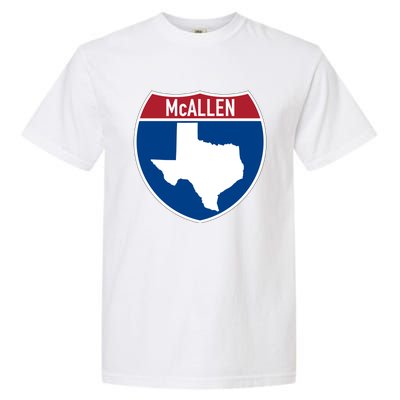 Mcallen Texas Tx Interstate Highway Vacation Souvenir Meaningful Gift Garment-Dyed Heavyweight T-Shirt