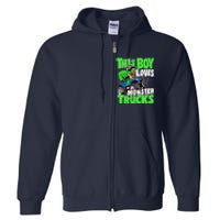 Monster Truck Toddler Boys This Boy Loves Monster Trucks Full Zip Hoodie