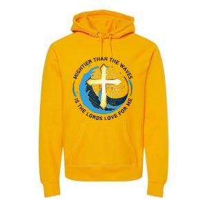 Mightier Than The Waves Of The Sea Is His Love Premium Hoodie