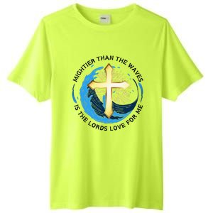 Mightier Than The Waves Of The Sea Is His Love Tall Fusion ChromaSoft Performance T-Shirt