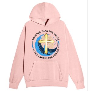 Mightier Than The Waves Of The Sea Is His Love Urban Pullover Hoodie