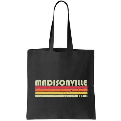 Madisonville Tx Texas Funny City Home Roots Gift Retro 80s Bag