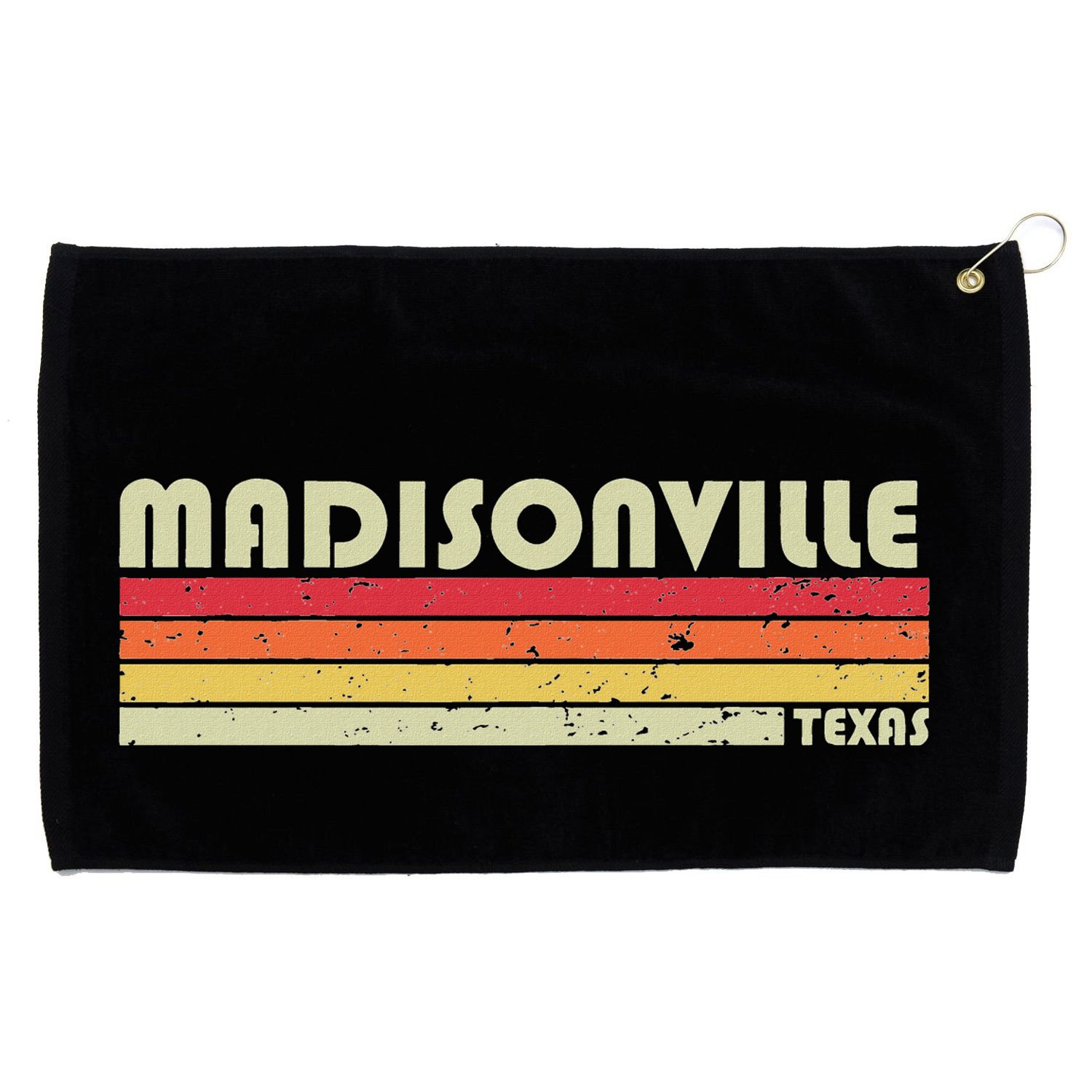Madisonville Tx Texas Funny City Home Roots Gift Retro 80s Grommeted Golf Towel