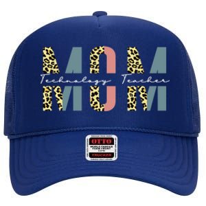 Mom Technology Teacher Leopard Mothers Day Teacher Gift High Crown Mesh Back Trucker Hat