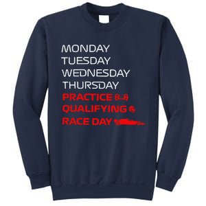 Monday Tuesday Thursday Practice Qualifying Race Day Sweatshirt