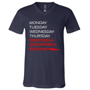 Monday Tuesday Thursday Practice Qualifying Race Day V-Neck T-Shirt