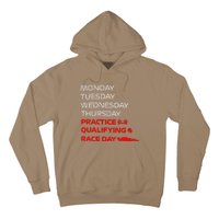 Monday Tuesday Thursday Practice Qualifying Race Day Hoodie