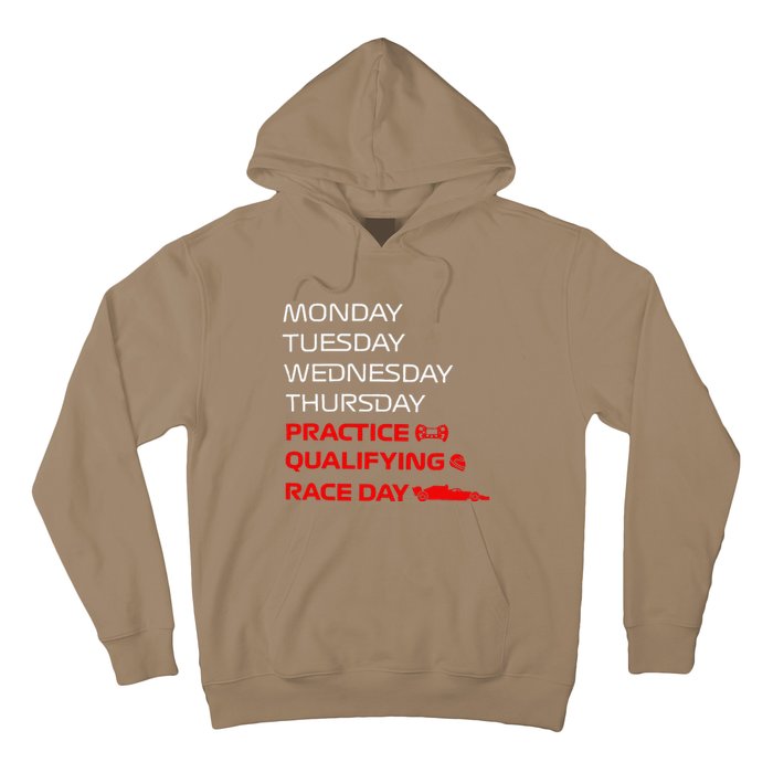 Monday Tuesday Thursday Practice Qualifying Race Day Hoodie