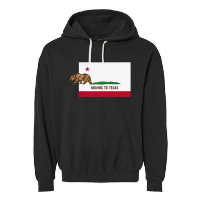 Moving To Texas Leaving California Funny Designed Garment-Dyed Fleece Hoodie