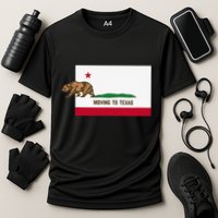 Moving To Texas Leaving California Funny Designed Cooling Performance Crew T-Shirt