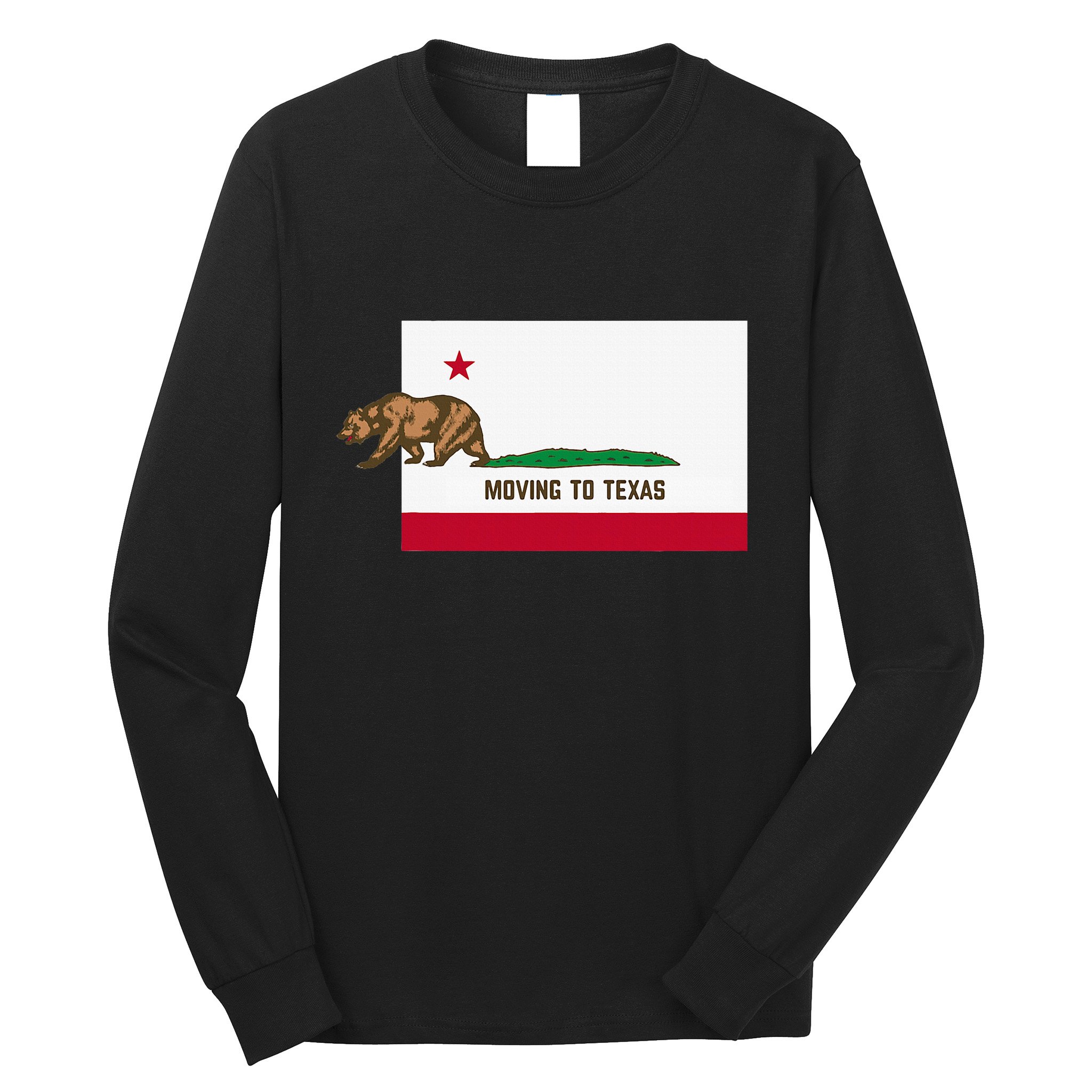Moving To Texas Leaving California Funny Designed Long Sleeve Shirt