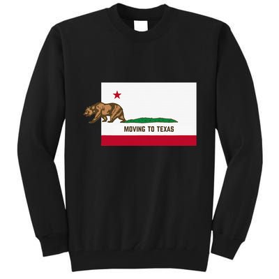 Moving To Texas Leaving California Funny Designed Tall Sweatshirt