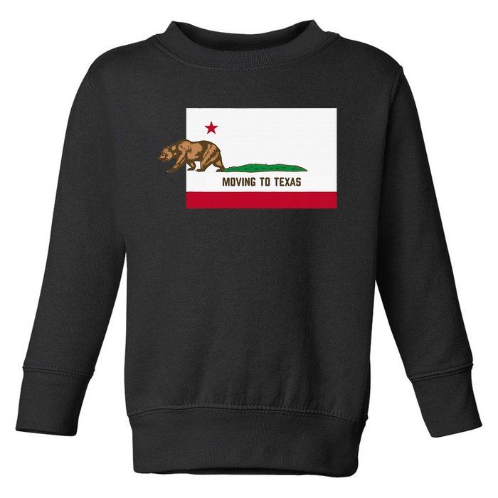 Moving To Texas Leaving California Funny Designed Toddler Sweatshirt