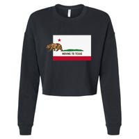 Moving To Texas Leaving California Funny Designed Cropped Pullover Crew