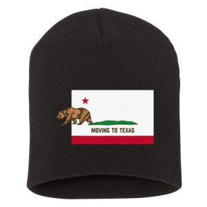 Moving To Texas Leaving California Funny Designed Short Acrylic Beanie