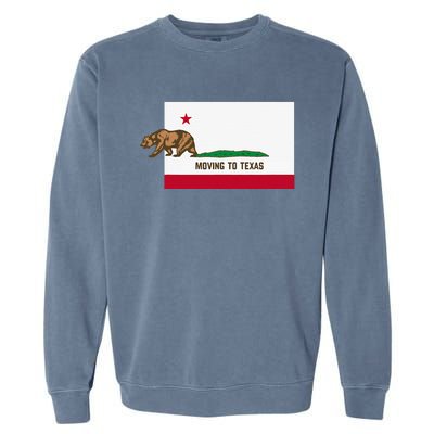 Moving To Texas Leaving California Funny Designed Garment-Dyed Sweatshirt