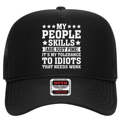 My Tolerance To Idiots Needs Work High Crown Mesh Back Trucker Hat