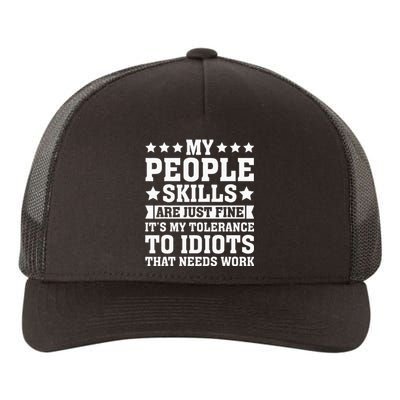 My Tolerance To Idiots Needs Work Yupoong Adult 5-Panel Trucker Hat