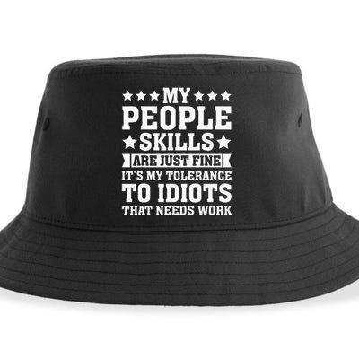 My Tolerance To Idiots Needs Work Sustainable Bucket Hat