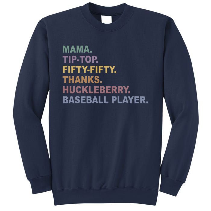 Mama Tip Top Fifty Thanks Huckleberry Baseball Player Mom Sweatshirt