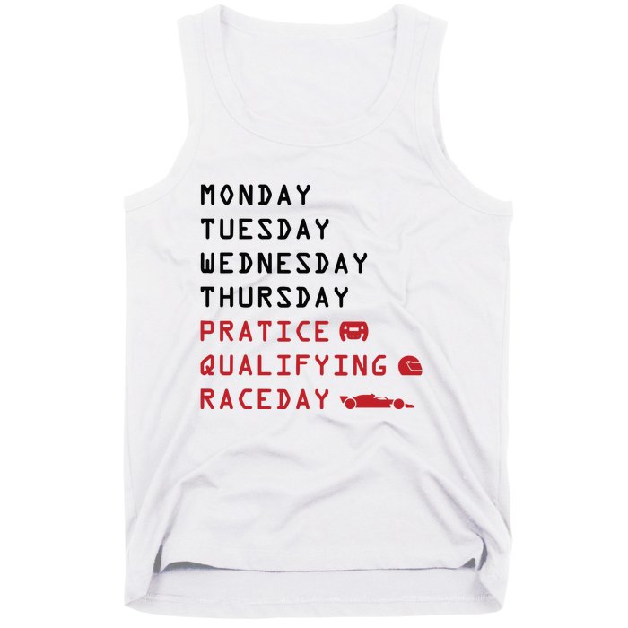 Monday Tuesday Thursday Practice Qualifying Race Day Tank Top