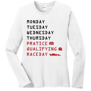 Monday Tuesday Thursday Practice Qualifying Race Day Ladies Long Sleeve Shirt