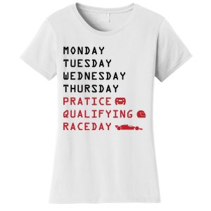 Monday Tuesday Thursday Practice Qualifying Race Day Women's T-Shirt