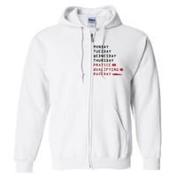 Monday Tuesday Thursday Practice Qualifying Race Day Full Zip Hoodie