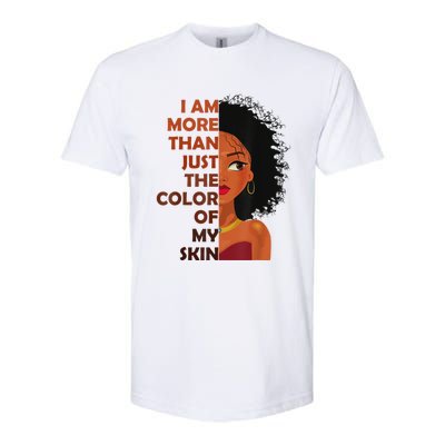 More Than The Color Of My SkinBlack History Month Softstyle® CVC T-Shirt