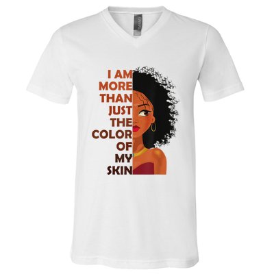 More Than The Color Of My SkinBlack History Month V-Neck T-Shirt