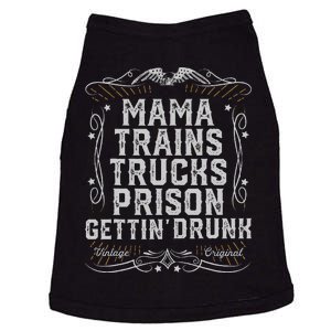 Mama Trains Trucks Prison Gettin Drunk Country Music Gift Doggie Tank