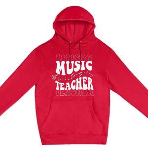 Music Teacher Teacher Life Love Music with Teacher Gifts Premium Pullover Hoodie