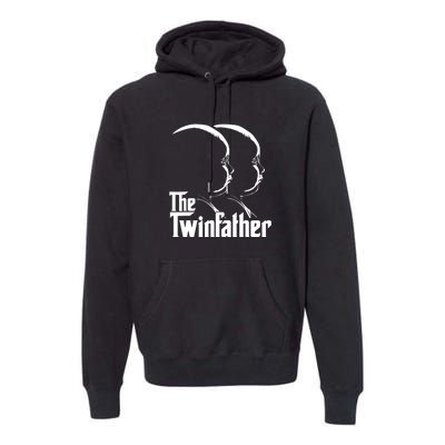 Mens The Twinfather Funny Father Of Twin Dad Gift Premium Hoodie