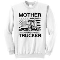 Mother Trucker Truck Driver Sweatshirt