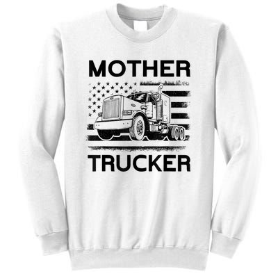 Mother Trucker Truck Driver Sweatshirt