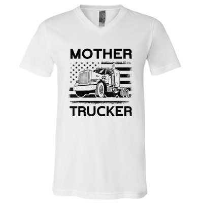 Mother Trucker Truck Driver V-Neck T-Shirt