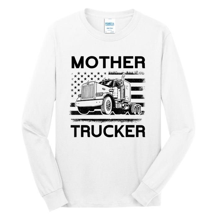 Mother Trucker Truck Driver Tall Long Sleeve T-Shirt