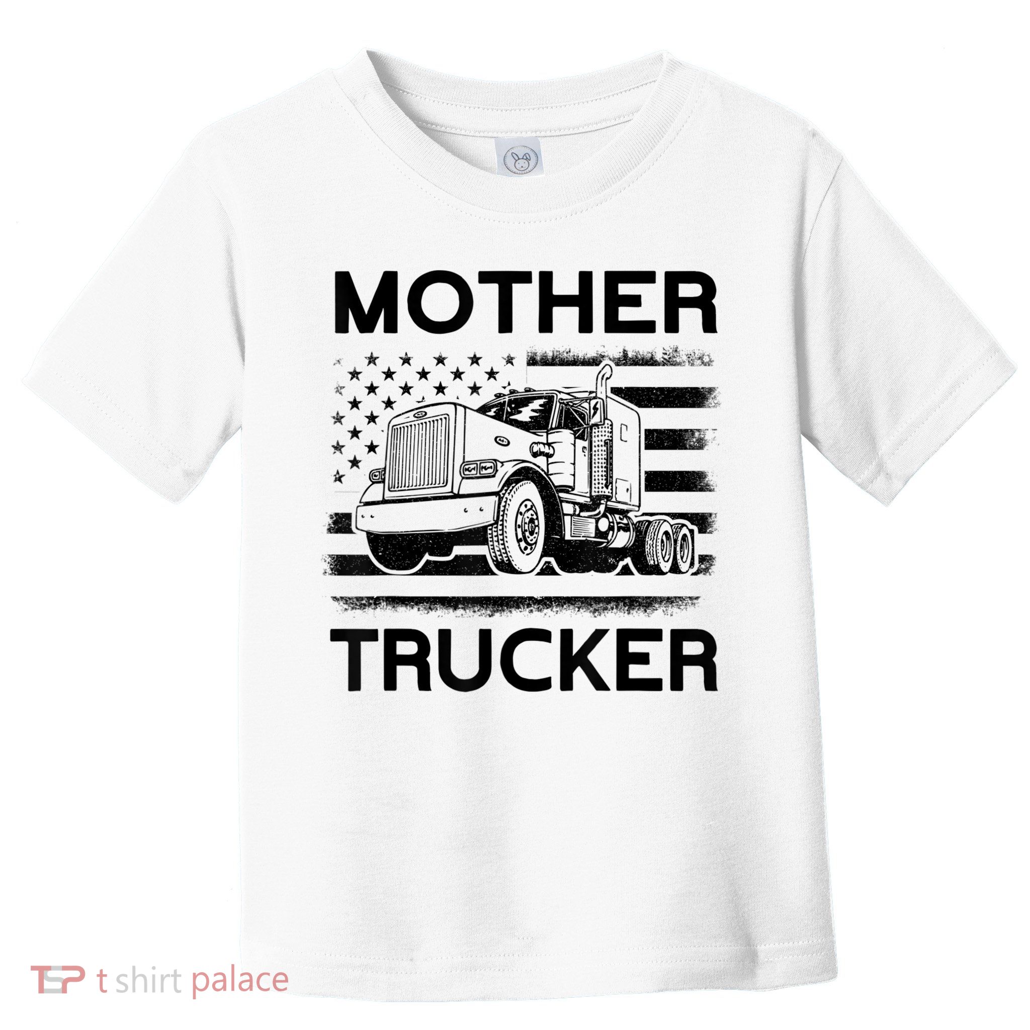 Mother Trucker Truck Driver Toddler T-Shirt