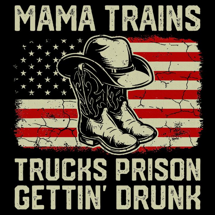 Mama Trains Trucks Prison Getting Drunk Country Music Toddler T-Shirt