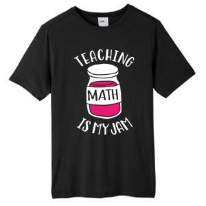 Math Teacher Teaching Math Is My Jam Cute Mathematics Cute Gift Tall Fusion ChromaSoft Performance T-Shirt