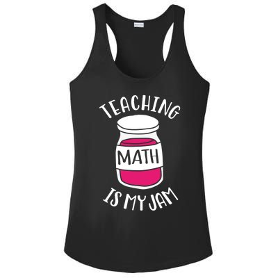 Math Teacher Teaching Math Is My Jam Cute Mathematics Cute Gift Ladies PosiCharge Competitor Racerback Tank