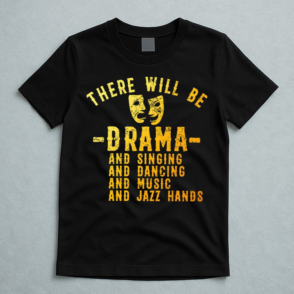 Musical Theatre Theater Actor Broadway T-Shirt
