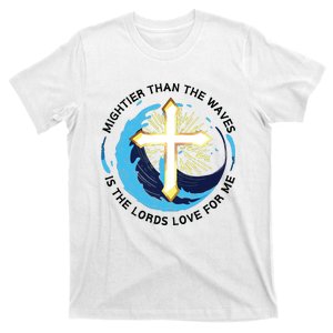 Mightier Than The Waves Of The Sea Is His Love For Me T-Shirt